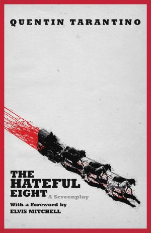 [The Hateful Eight 01] • The Hateful Eight